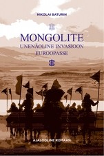 Mongolite unenäoline invasioon Euroopasse